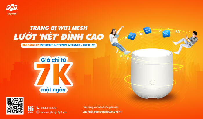 6602371326475_trang-bi-wifi-mesh-cho-KH-dang-ky-Internet-FPT.jpg