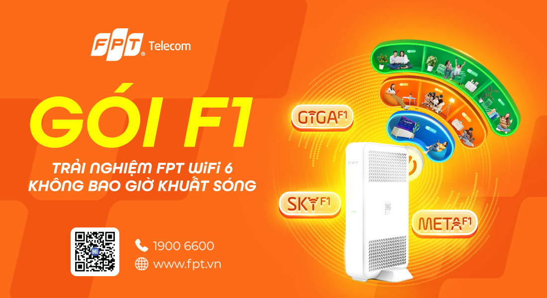 66c467df0db93_dang-ky-ngay-goi-f1-trai-nghiem-fpt-wifi-6-khong-bao-gio-khuat-song.jpg