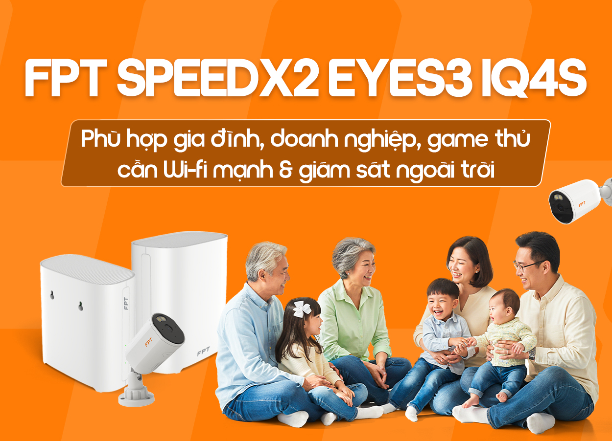 FPT SpeedX2 Eyes3 IQ4S