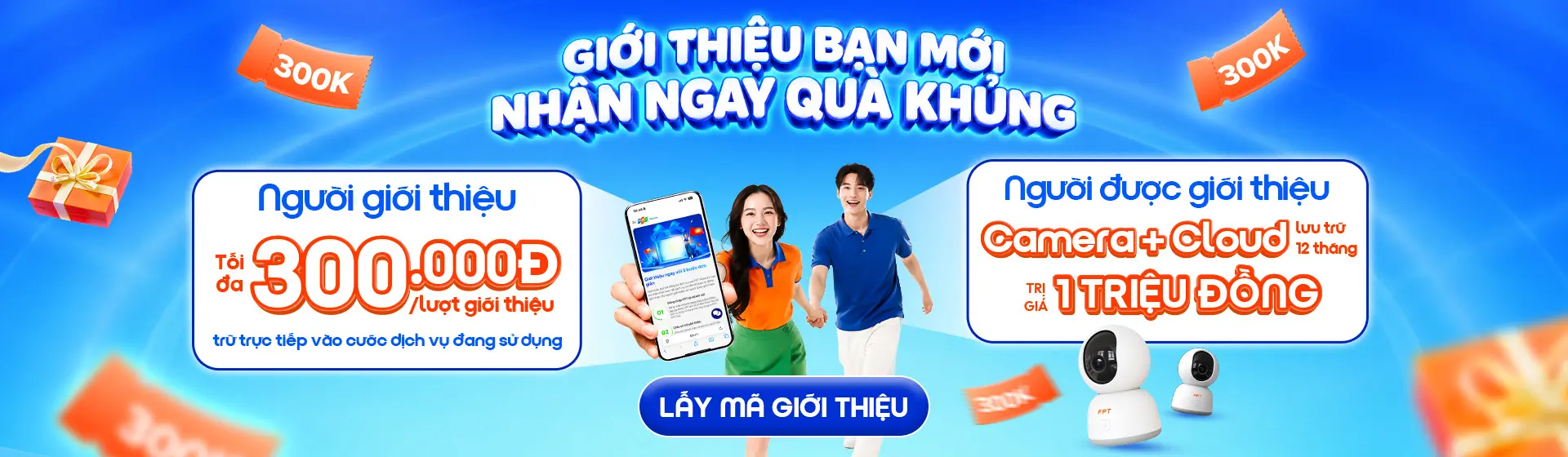 Giới thiệu bạn b&egrave; lắp mạng FPT - nhận ngay Camera k&egrave;m Cloud 1 triệu đồng