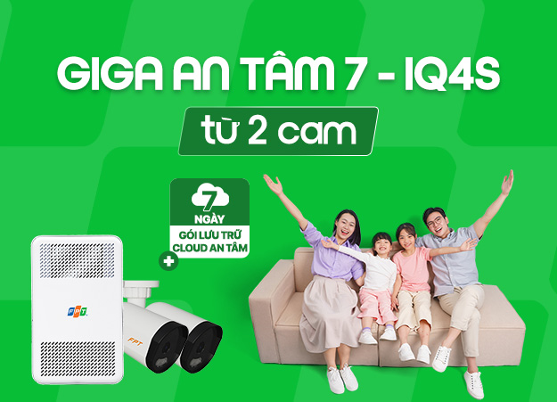 Giga An T&acirc;m 7 - IQ4S (từ 2 cam)