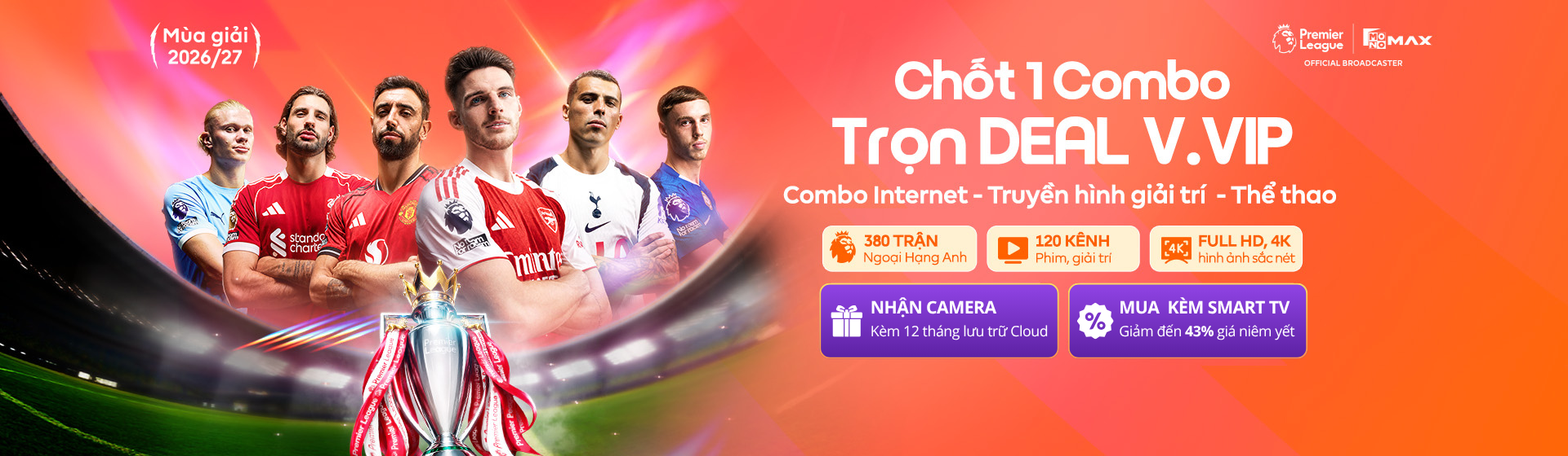 Đăng ký xem Ngoại Hạng Anh cùng Combo VVIP Lite