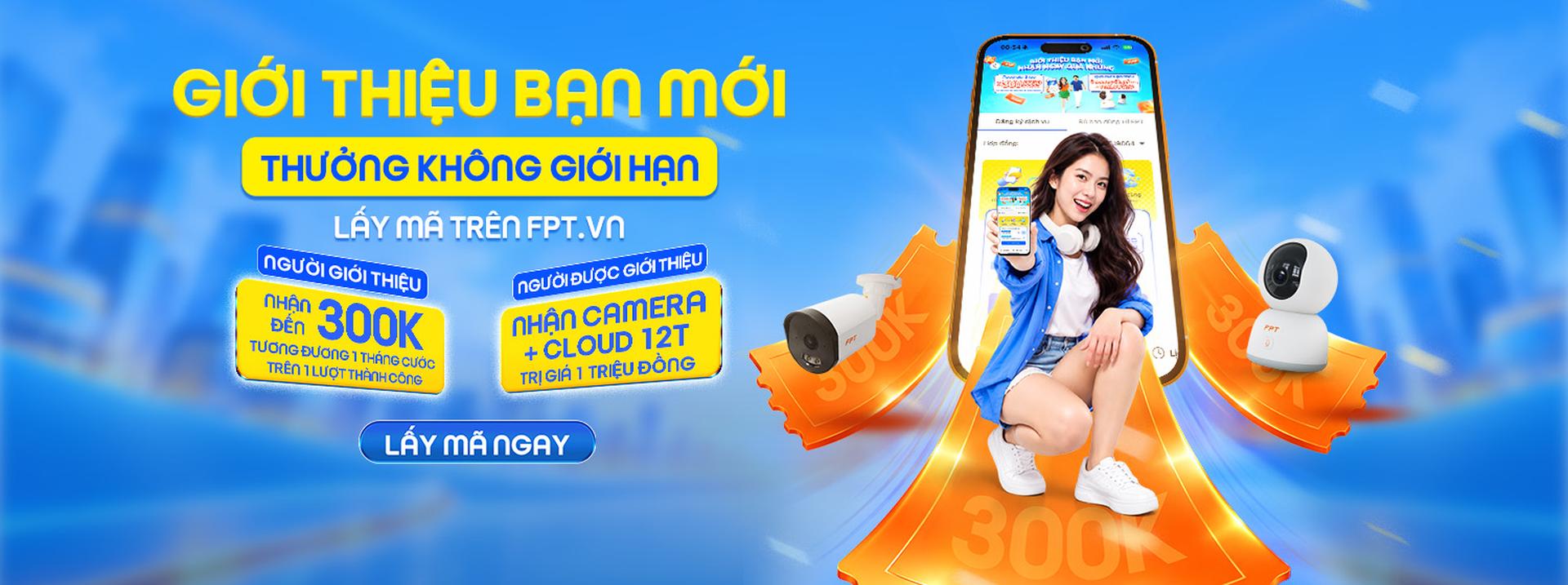 Ưu đ&atilde;i khuyến m&atilde;i giới thiệu bạn b&egrave; lắp mạng FPT
